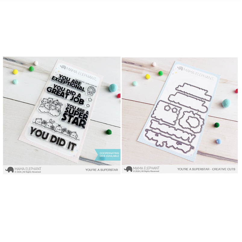 Mama Elephant You're A Super Star Clear Stamp and Die Set