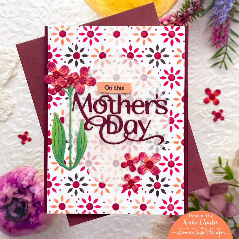Simon Says Stamp Set of 5 Stencils Mosaic Petals 1082st You Are My Favorite Mother's Day Card | color-code:ALT03