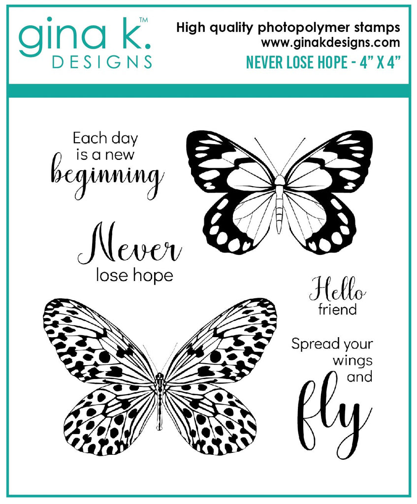 Gina K Designs NEVER LOSE HOPE Clear Stamps gkd138