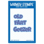 Whimsy Stamps Old Fart Geezer Word and Shadow Dies wsd252