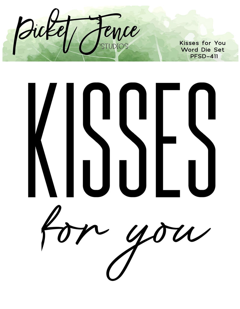 Picket Fence Studios Kisses for You Word Dies pfsd-411