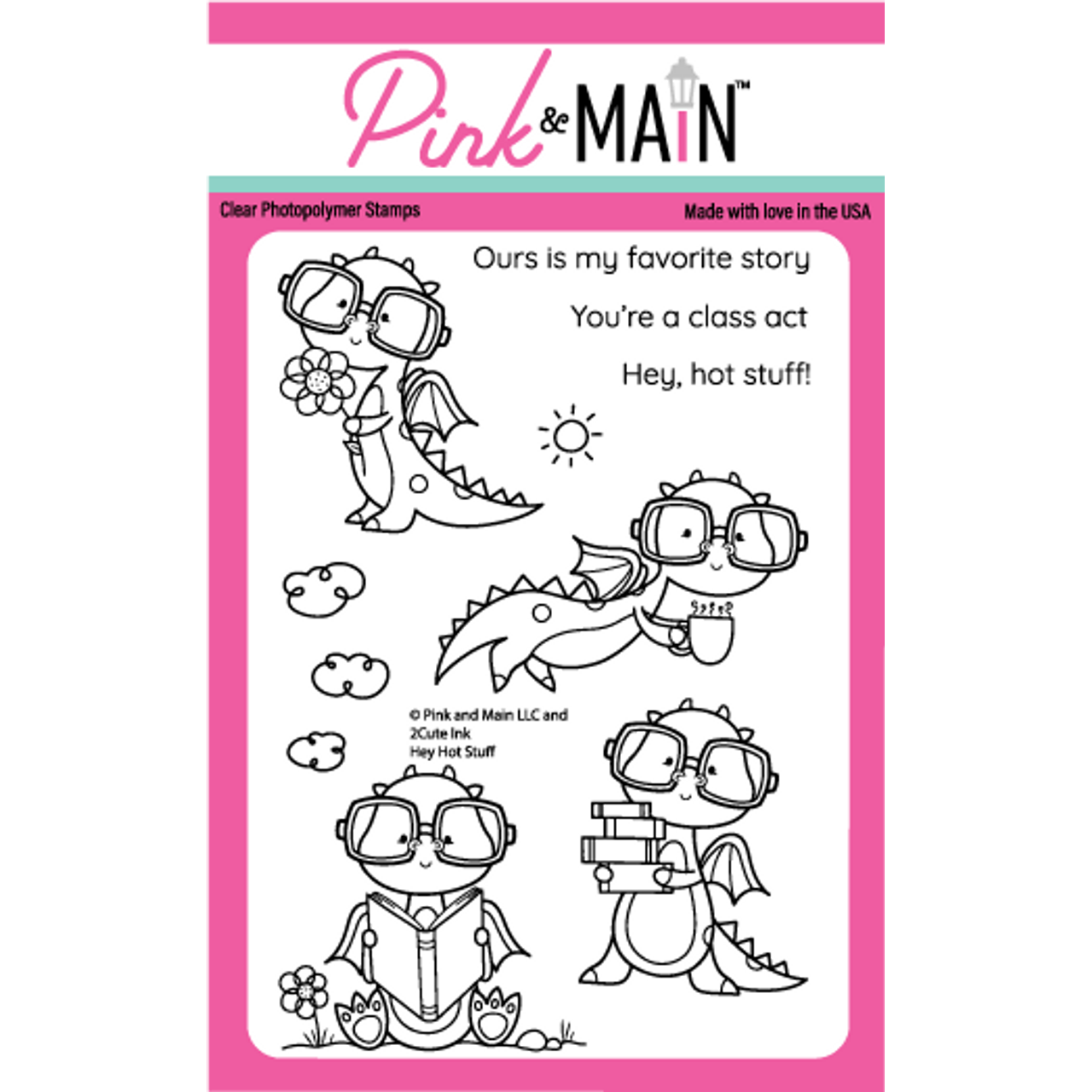 Pink and Main Hey Hot Stuff Clear Stamps PM0635