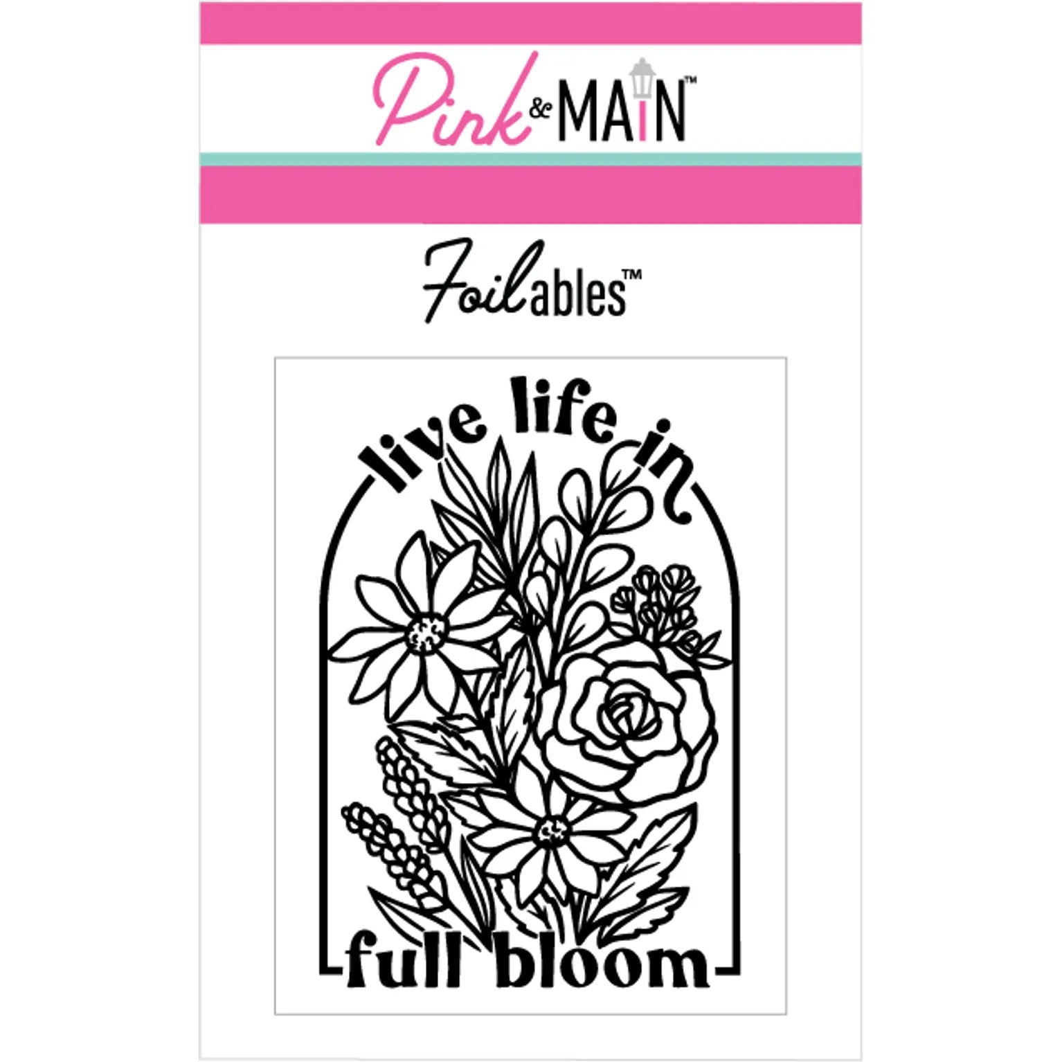 Pink and Main Live Life Foilables Panels pmf206