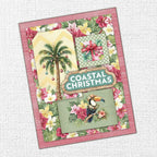 Paper Rose Christmas in Paradise Layered Sentiments 36982 tucan bird palm tree with lights and ornaments hawaiian flowers coastal christmas card