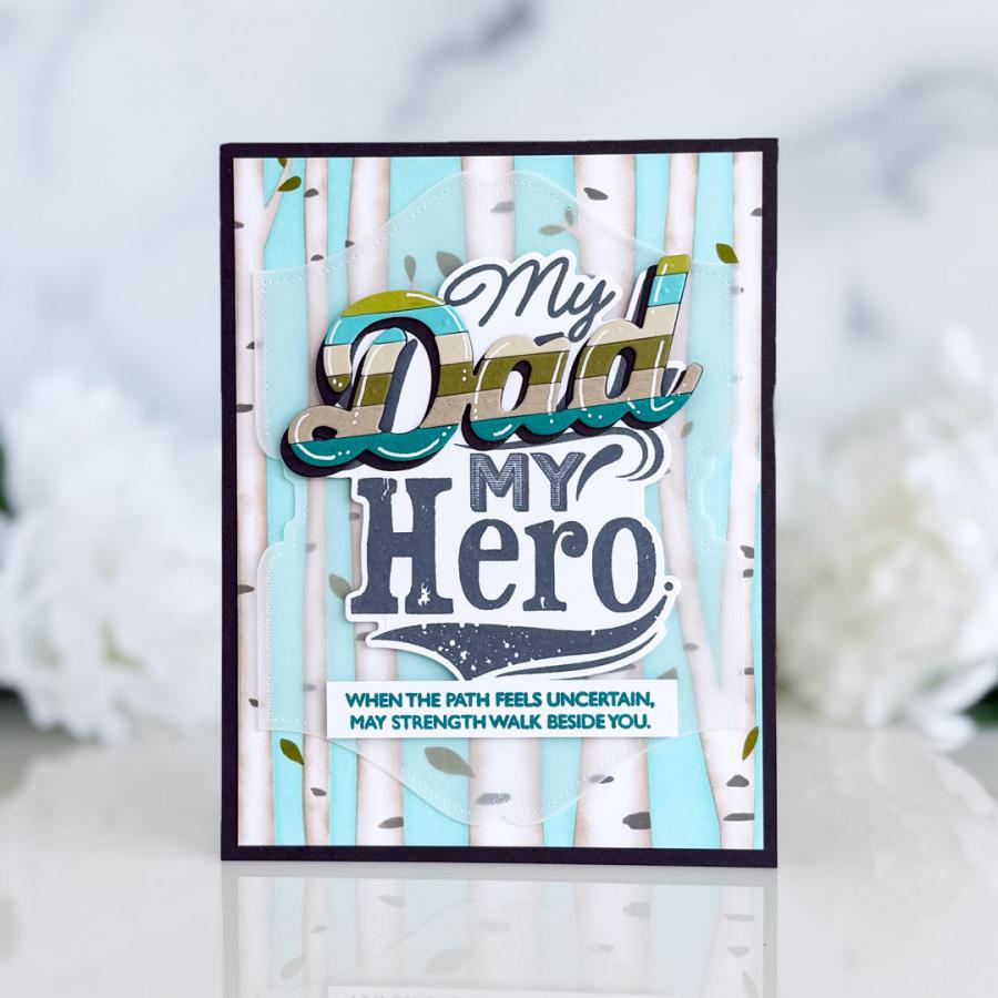 Papertrey Ink All About Dad Clear Stamp and Die Set my hero