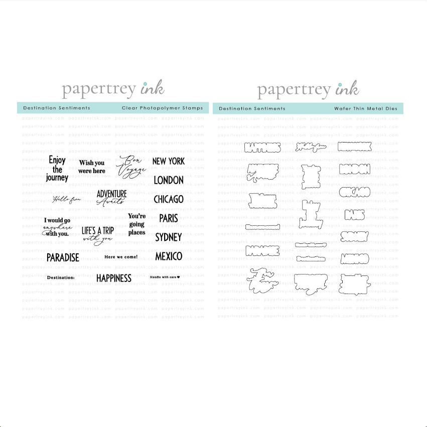 Papertrey Ink Destination Sentiments Clear Stamp and Die Set