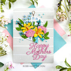 Papertrey Ink Happy Mother's Day Die pti-1073 yellow lillies