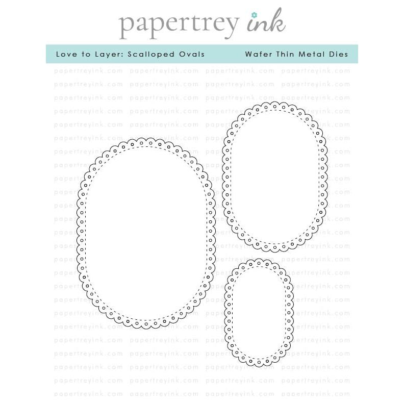 Papertrey Ink Love to Layer Scalloped Ovals Dies pti-0908