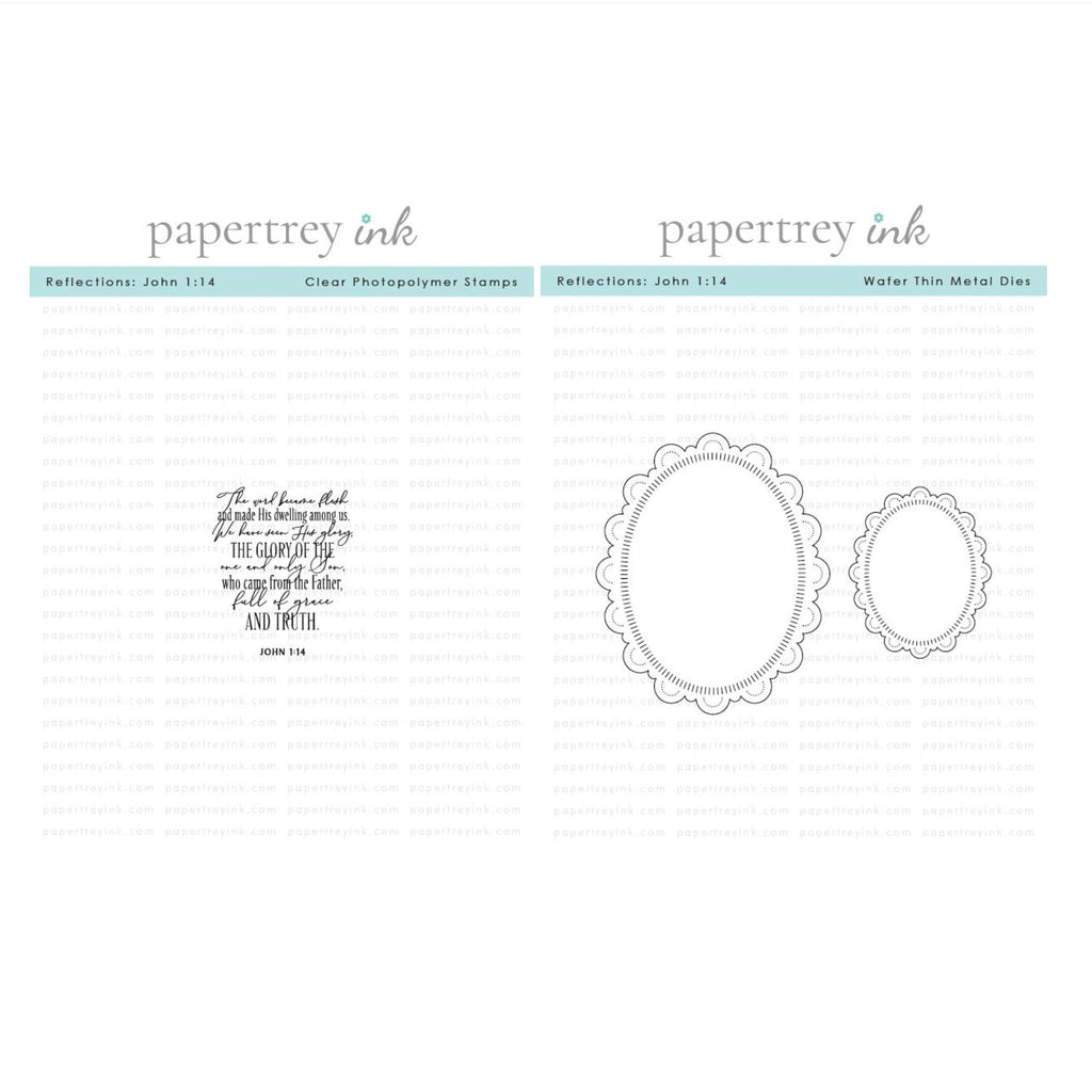 Papertrey Ink Reflections: John 1:14 Clear Stamp and Die Set