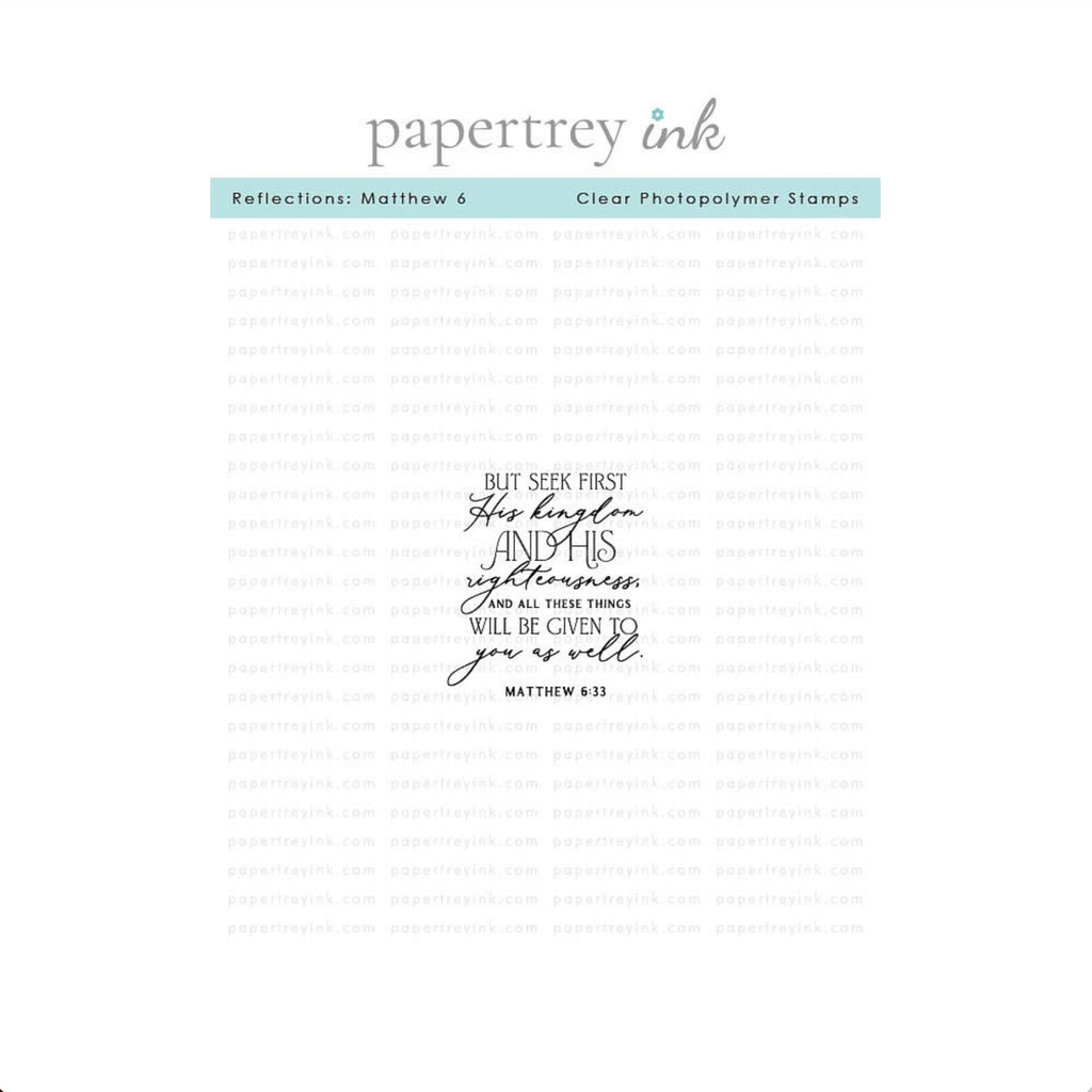 Papertrey Ink Reflections Matthew 6 Clear Stamp 1721