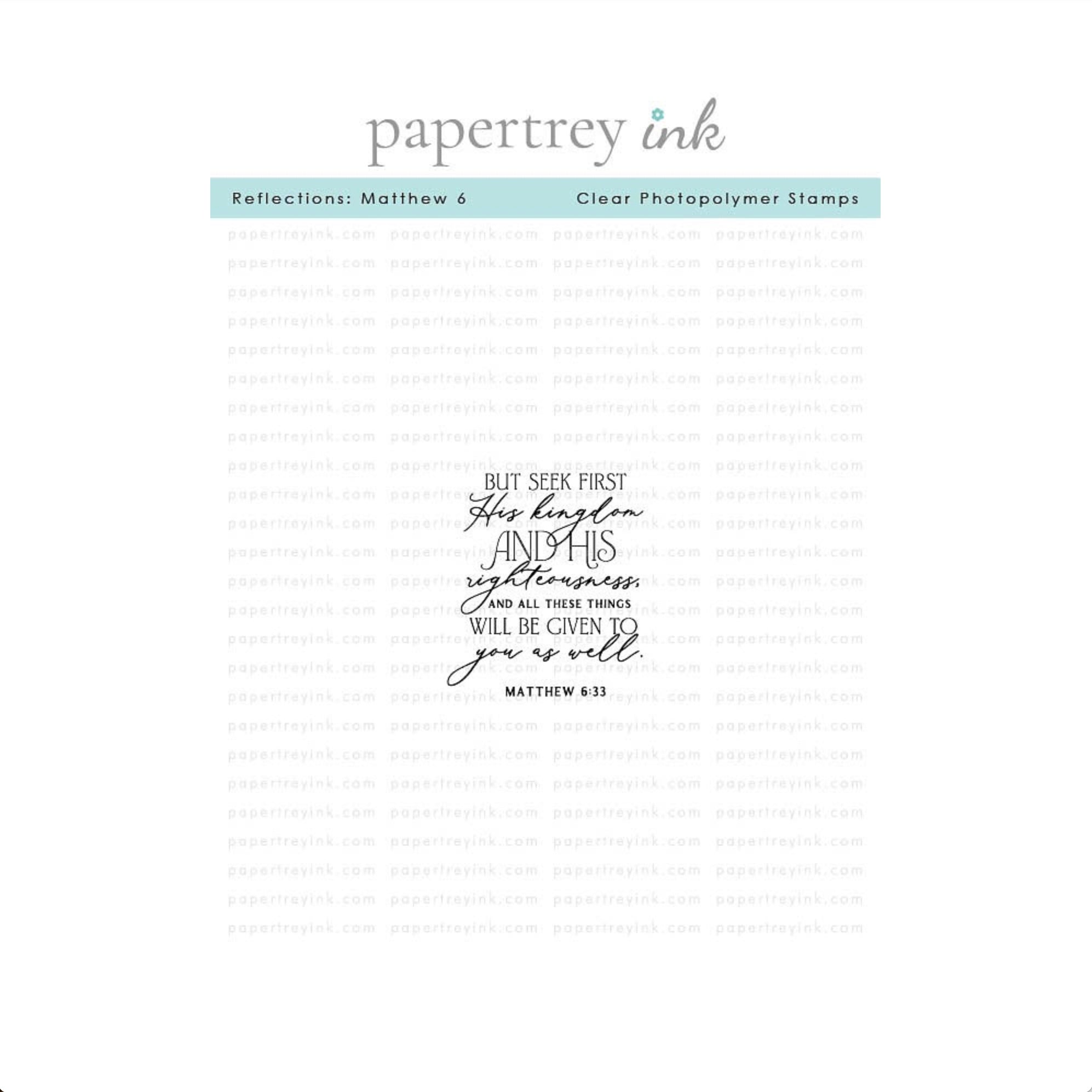 Papertrey Ink Reflections Matthew 6 Clear Stamp 1721