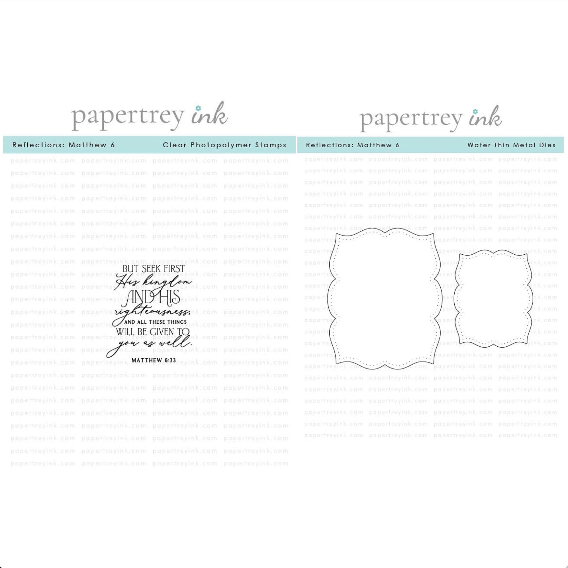 Papertrey Ink Reflections Matthew 6 Clear Stamp and Die Set