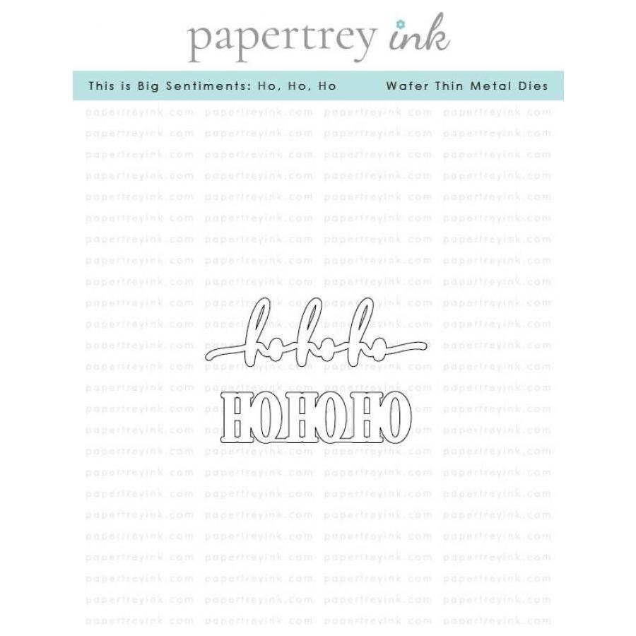 Papertrey Ink This is Big Sentiments Ho, Ho, Ho Dies pti-0851