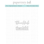 Papertrey This is Big Sentiments Thankful Dies pti-0836