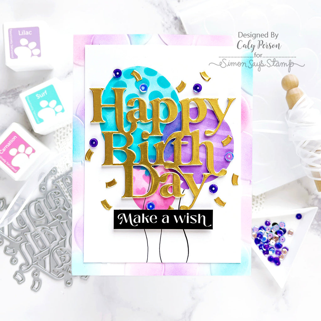 Simon Says Stamp Embossing Folder And Dies Party Balloons sfd327 Stamptember Birthday Card