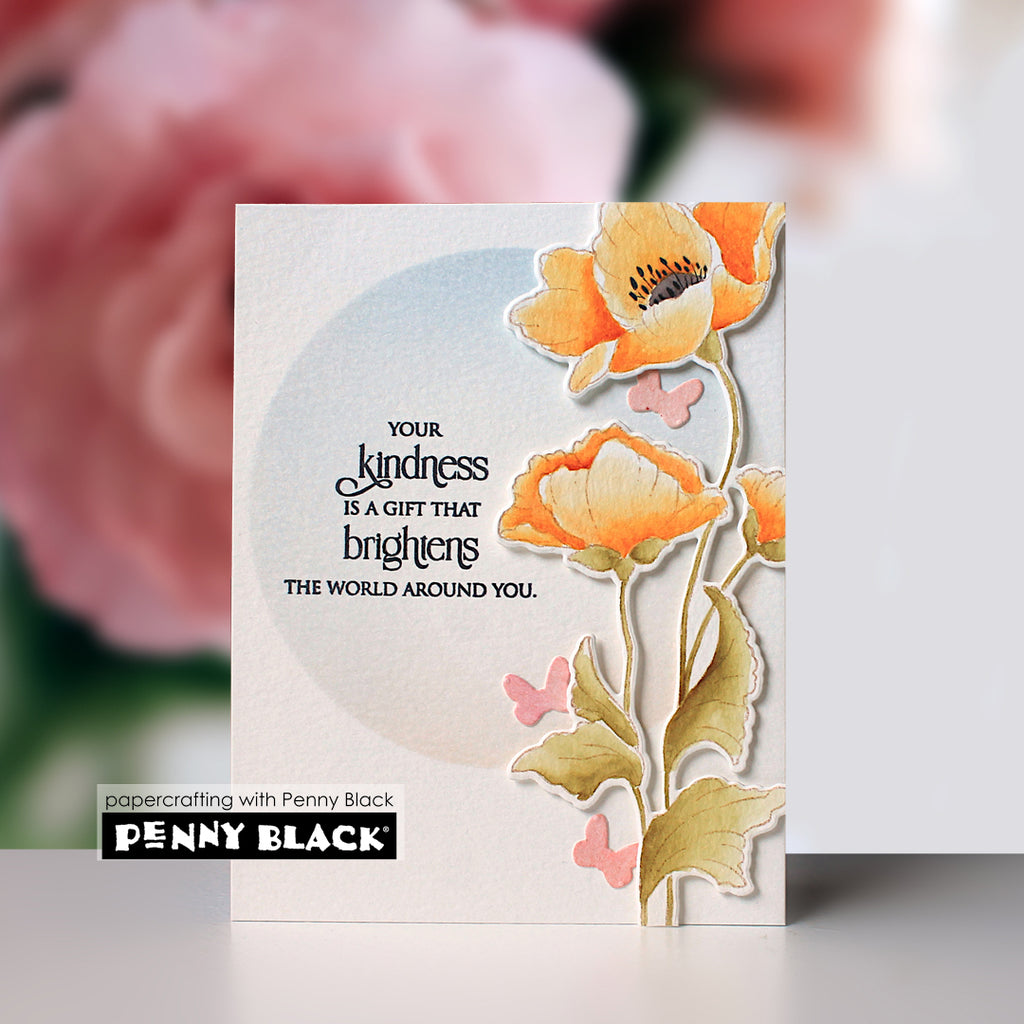 Penny Black Kind Beliefs Clear Stamps 31-242 orange poppies
