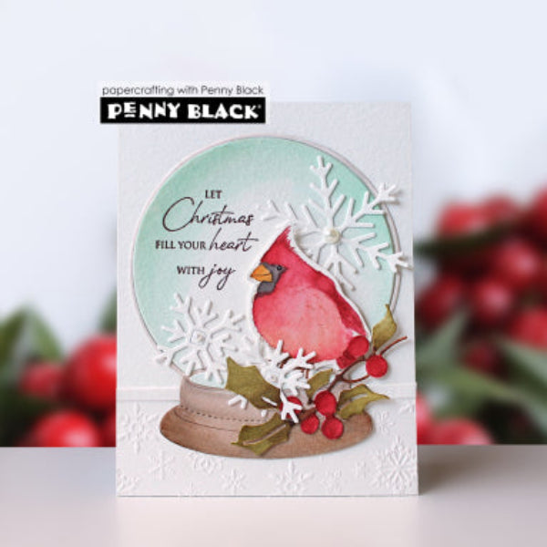 Penny Black More Brightly Sentiments Clear Stamp and Die Set cardinal snow globe card
