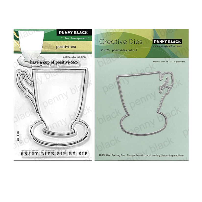 Penny Black Positivi-Tea Clear Stamp and Die Set