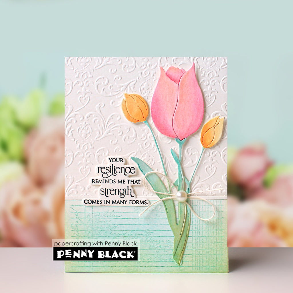 Penny Black Resilient Beliefs Clear Stamps 31-236 tulips