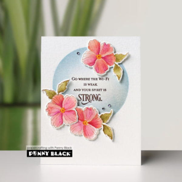 Penny Black Sunny Thoughts Clear Stamp and Die Set you are strong