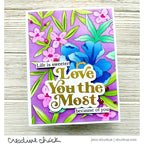 PinkFresh Studio LOVE YOU THE MOST Hot Foil And Die Set 183922 Life Is Sweeter Because Of You Card