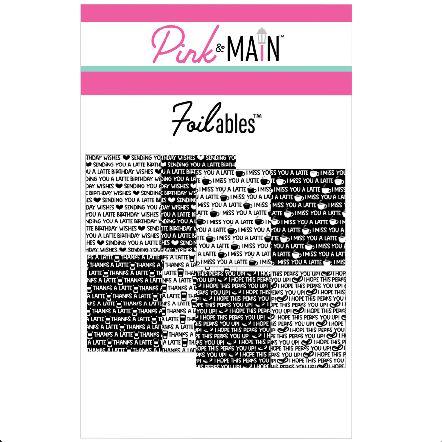 Pink and Main A Latte Notes Foilable Panels pmf378