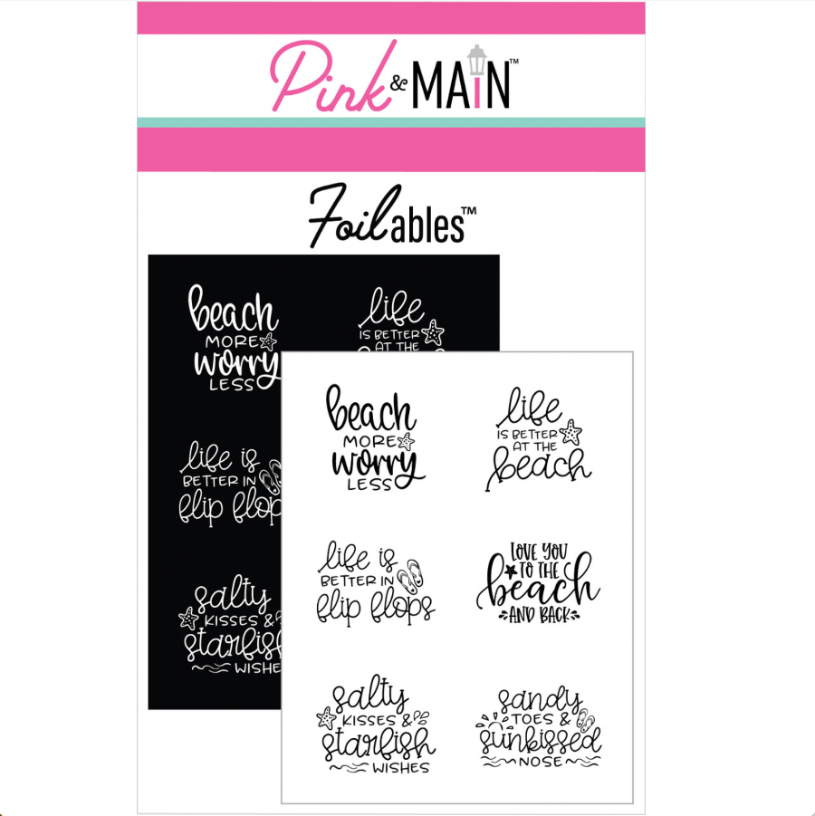 Pink and Main Beach Sayings Foilables Panels pmf412