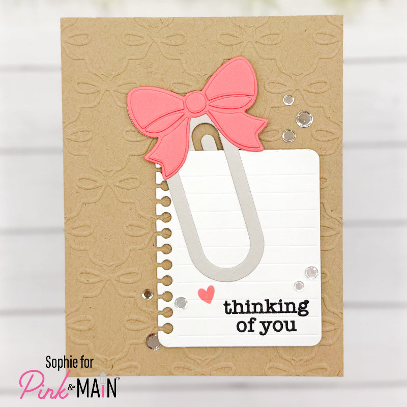Pink and Main Big Bow Paperclip Dies pnm861 thinking of you