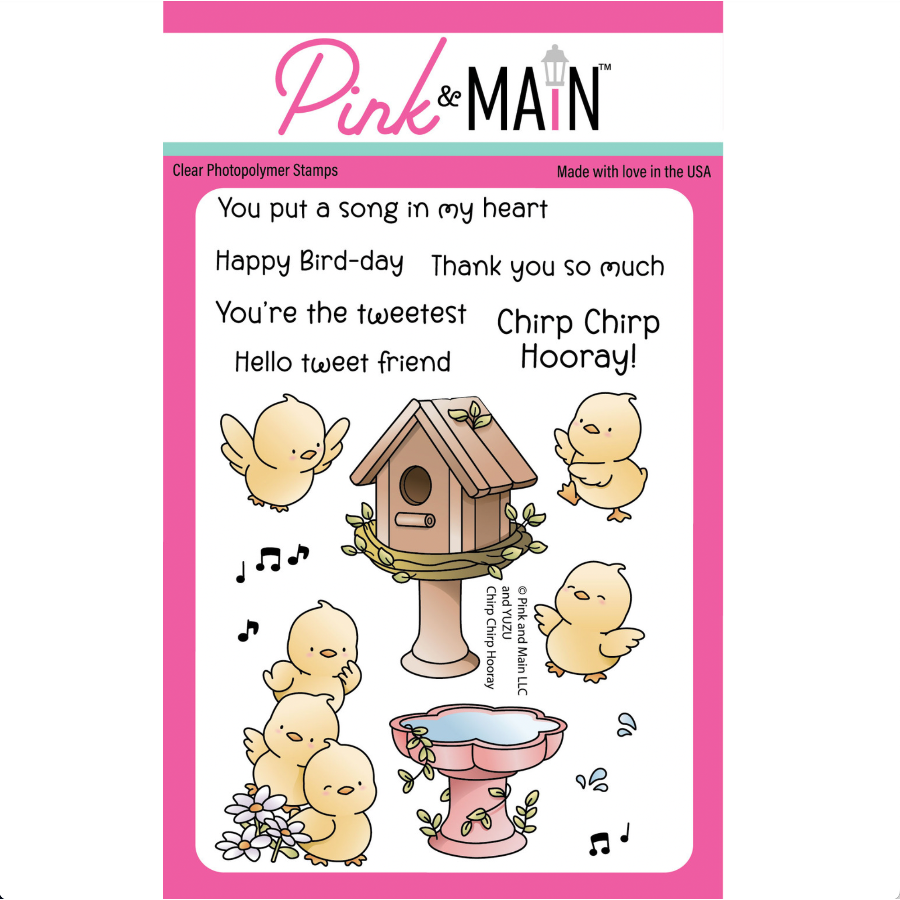 Pink and Main Chirp Chirp Hooray Clear Stamps pm0854