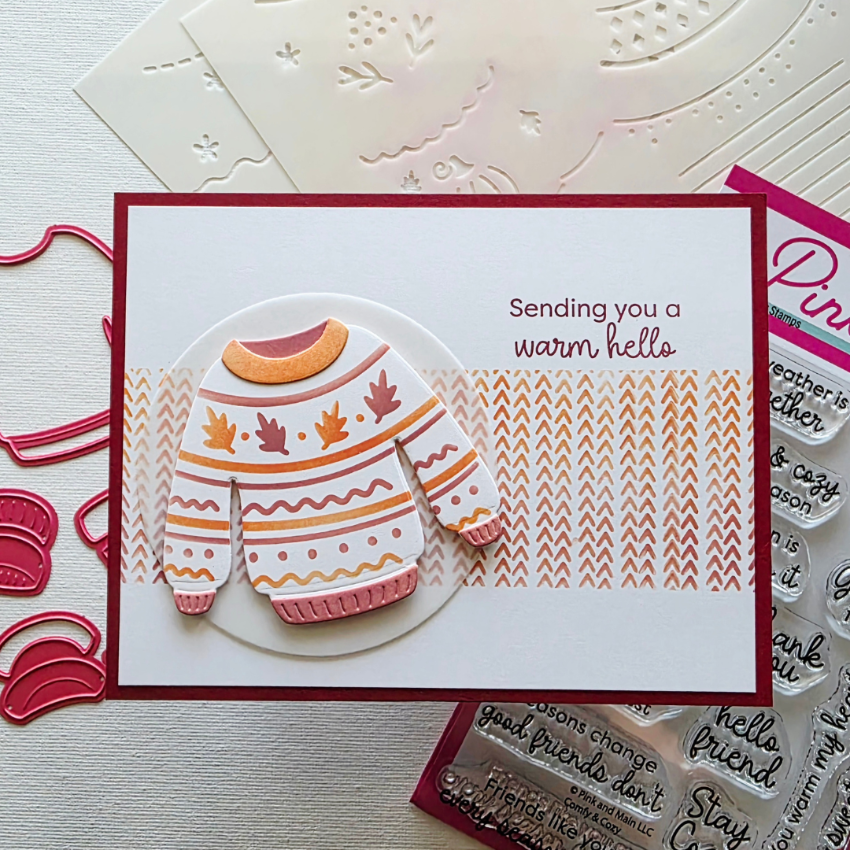 Pink and Main Comfy and Cozy Clear Stamp and Die Set sending you a warm hello card