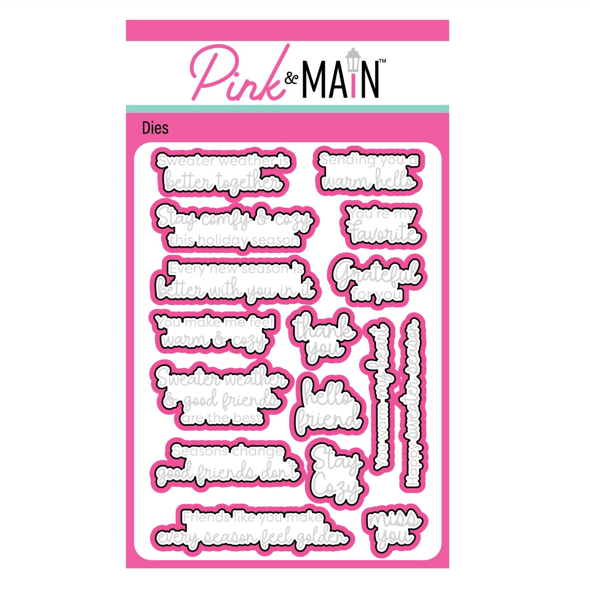 Pink and Main Comfy and Cozy Dies pnm902