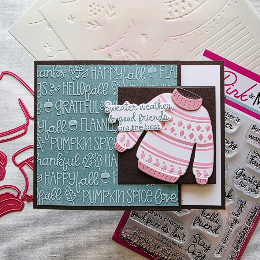 Pink and Main Fall Sayings Embossing Folder pmt116 good friends are the best card