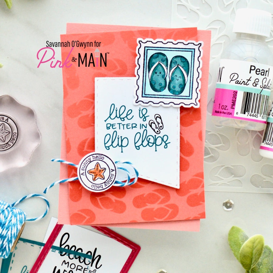 Pink and Main Flip Flops Stencil pms144 postage stamp sunny hello card