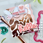 Pink and Main Funky Leaves Foilables Panels pmf388 hello friend