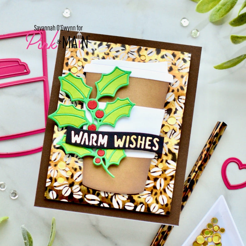 Pink and Main Hot Drink To Go Dies pnm820 warm wishes