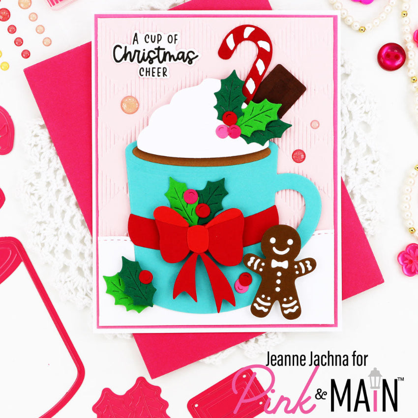 Pink and Main Hug in a Mug Clear Stamp and Die Set christmas cheer card