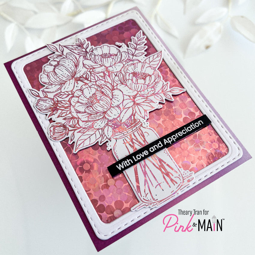 Pink and Main Jar of Peonies Foilable Panels pmf316 with love