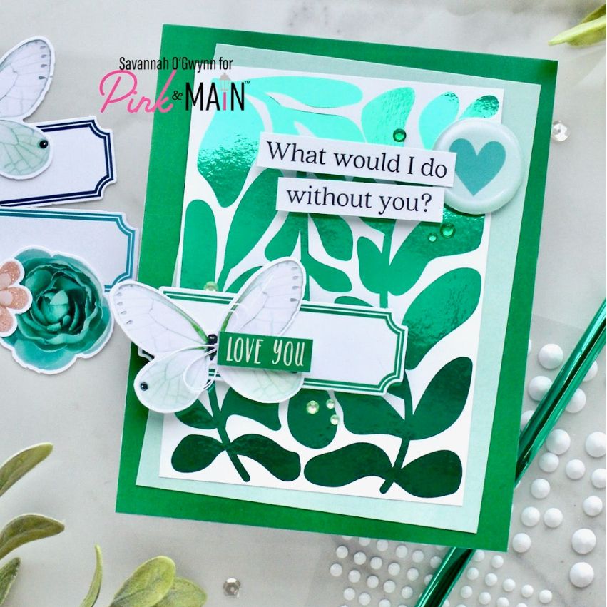 Pink and Main Leafy Green CheerFoil Roll pmf363 i love you