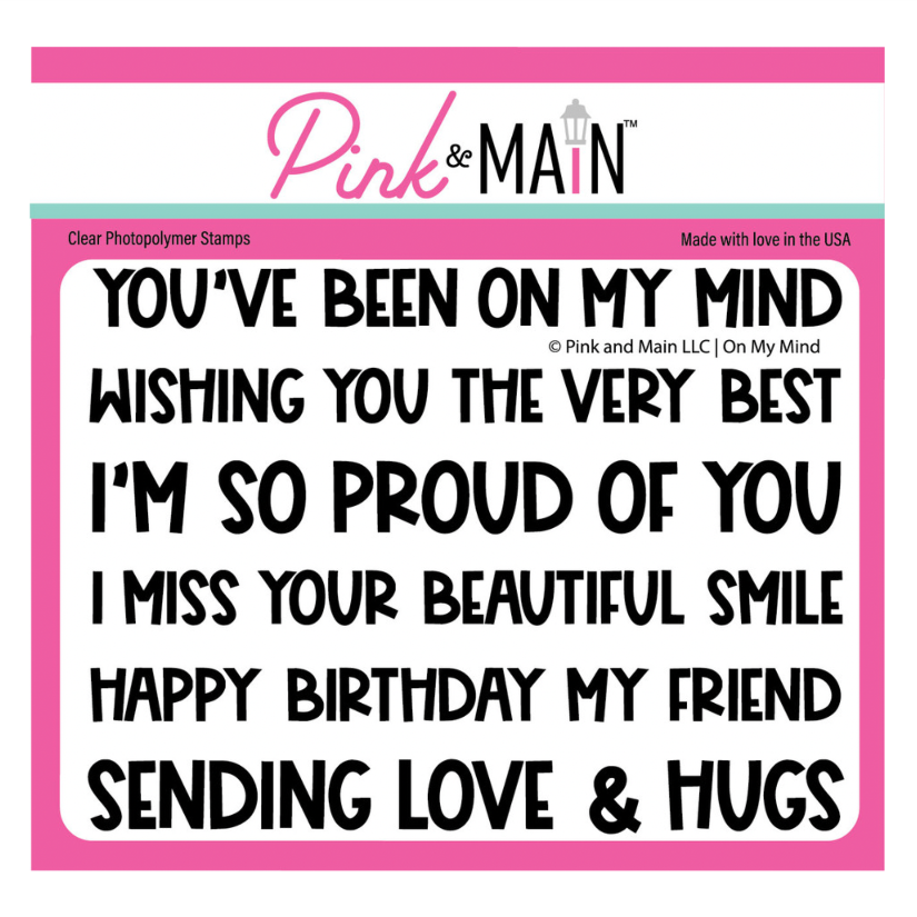 Pink and Main On My Mind Clear Stamps pm0836