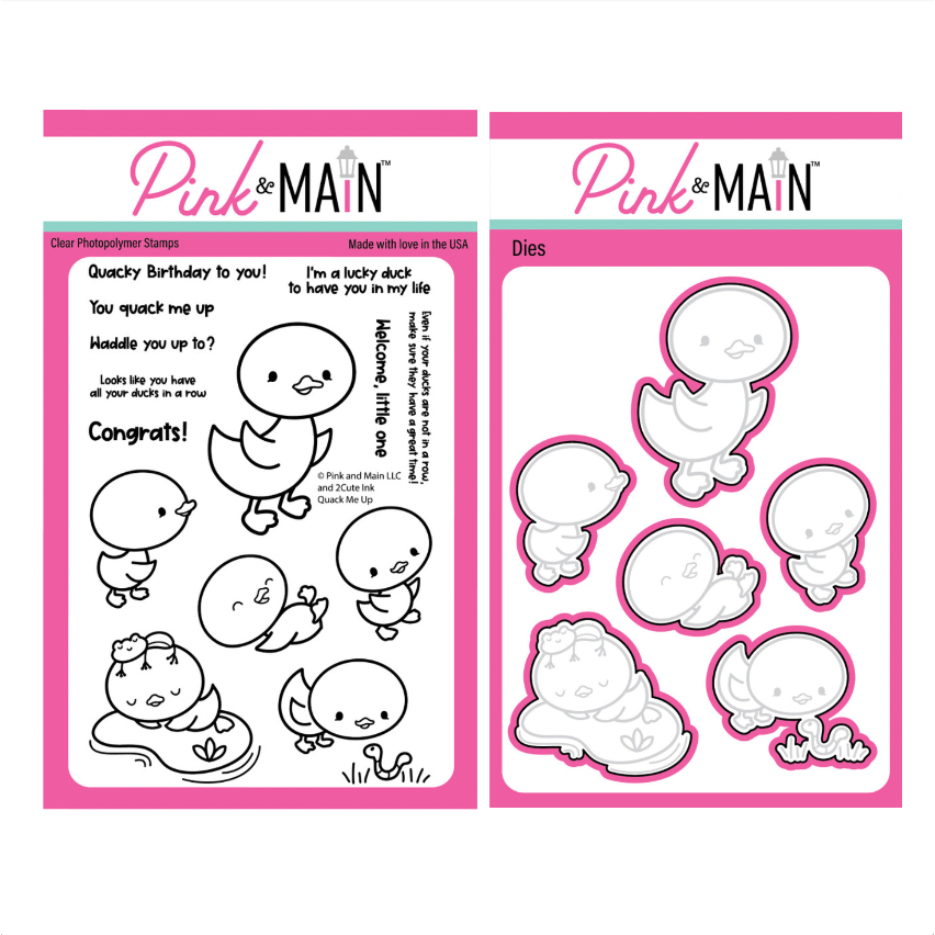 Pink and Main Quack Me Up Clear Stamp and Die Set
