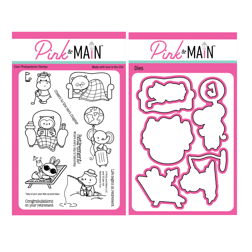 Pink and Main Retirement Fun Clear Stamp and Die Set