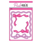 Pink and Main Ribbons and Bows Frames Dies pnm862