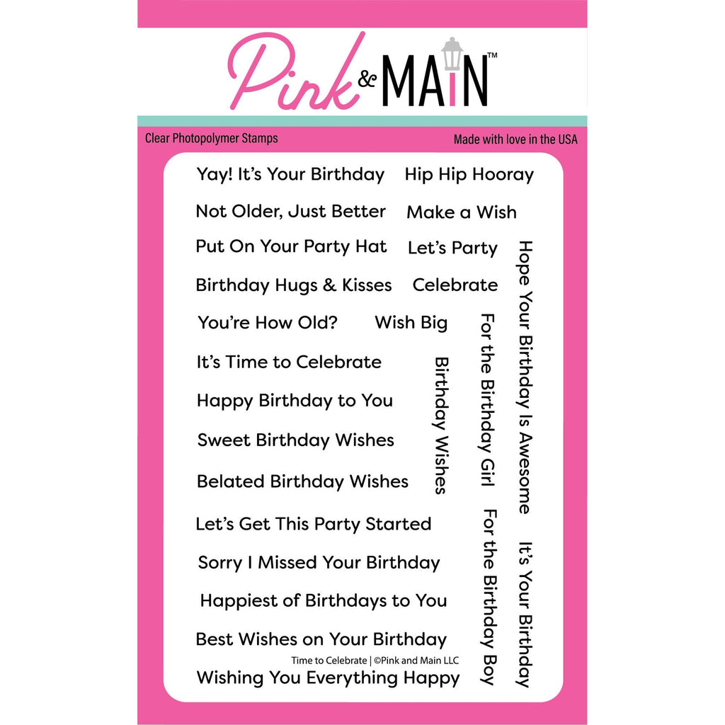 Pink and Main Time To Celebrate Clear Stamps pm0775
