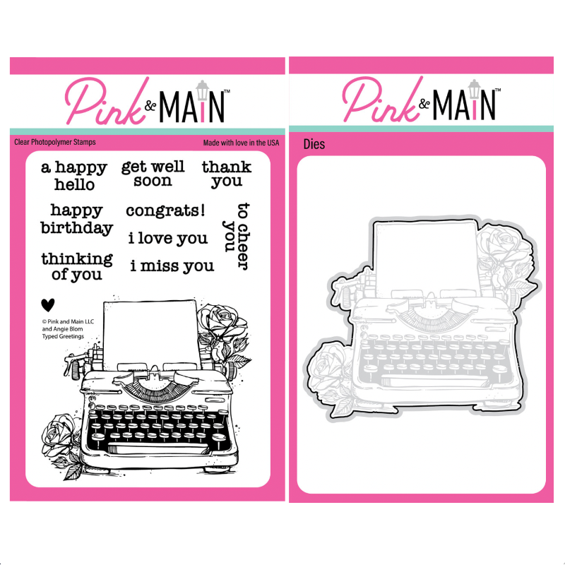 Pink and Main Typed Greetings Clear Stamp and Die Set