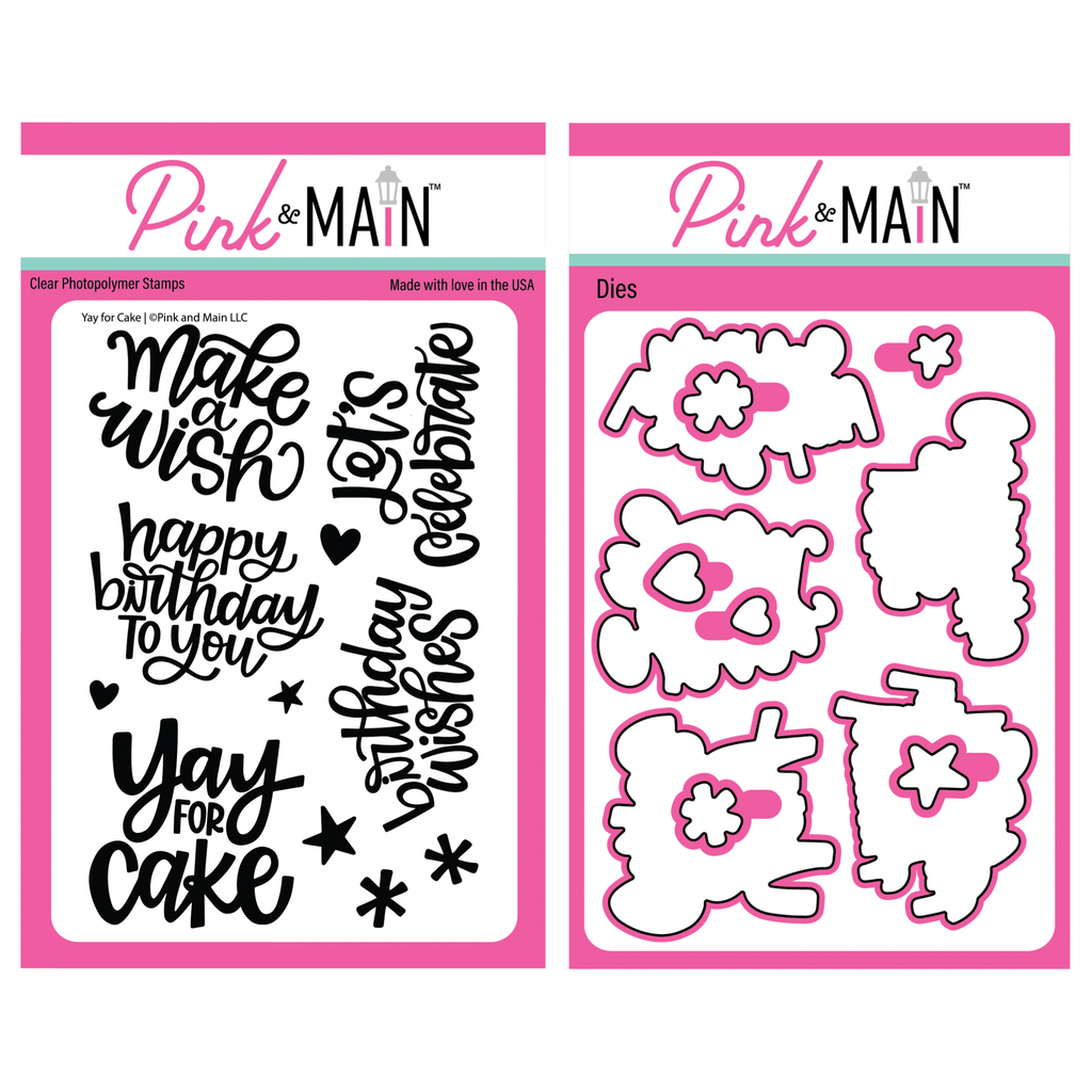 Pink and Main Yay For Cake Clear Stamp and Die Set
