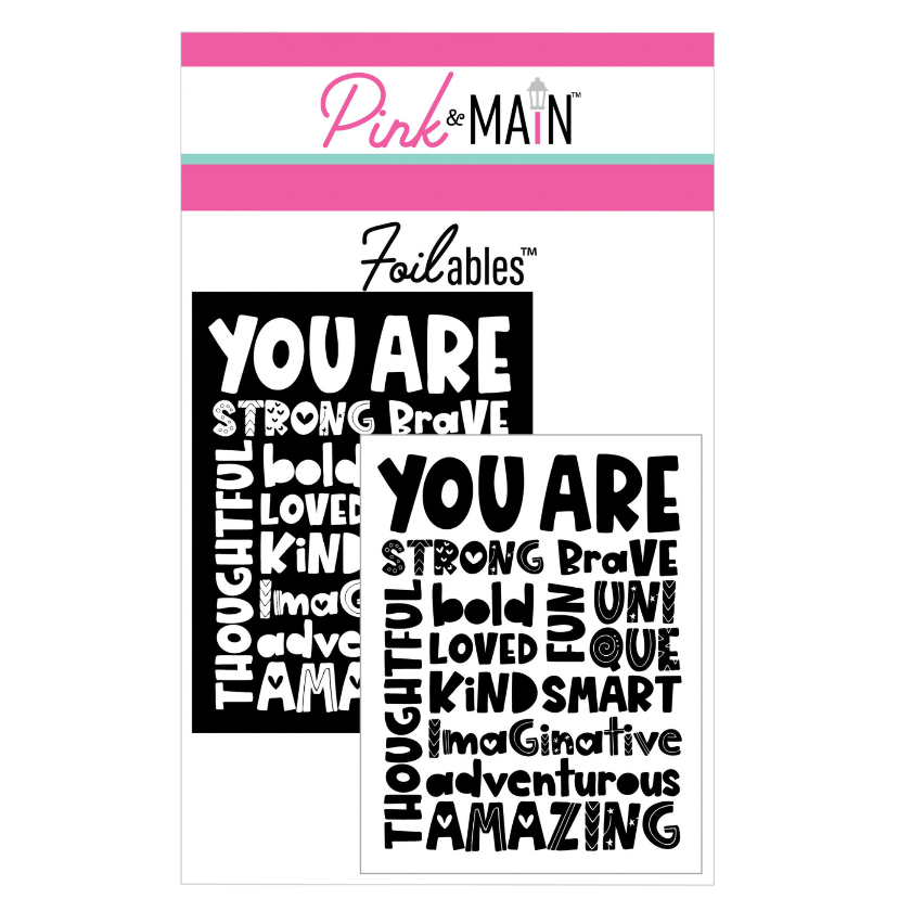 Pink and Main You Are Foilables Panels pmf375