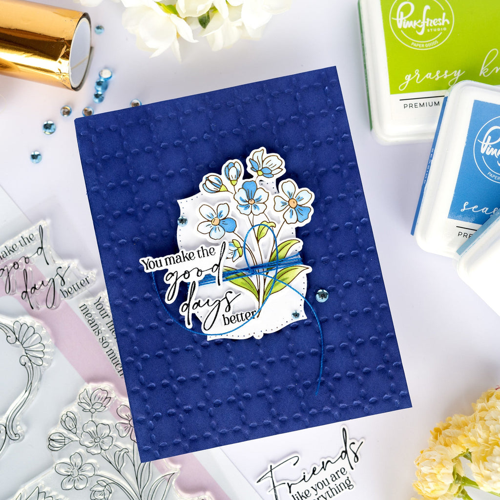 Pinkfresh Studio Blossom Medallion Press Plates 324126 You Make The Good Days Better Card
