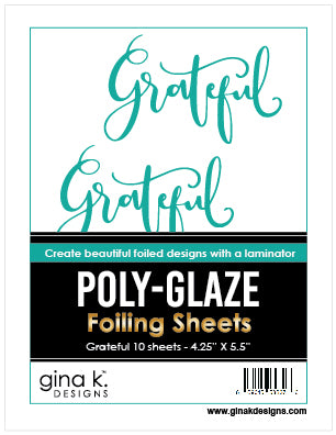 Gina K Designs Grateful Poly-Glaze Foiling Sheets