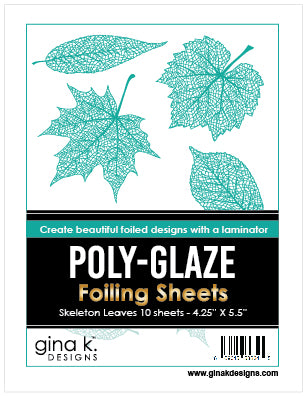 Gina K Designs Skeleton Leaves Poly-Glaze Foiling Sheets