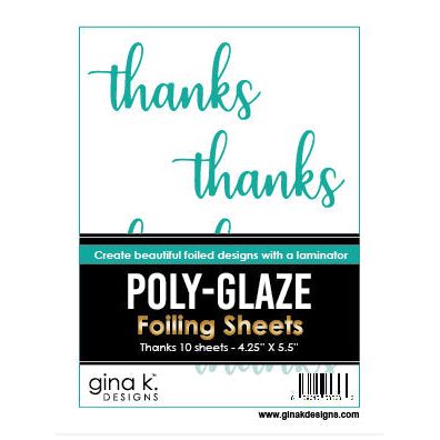 Gina K Designs Thanks Poly-Glaze Foiling Sheets